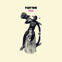 Part Time - P.D.A.