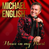 Michael English - Music In My Heart