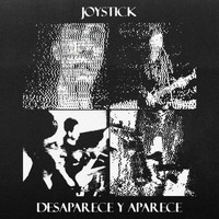 Joystick - Desaparece y Aparece