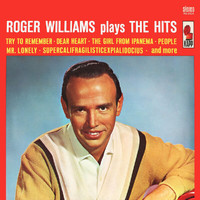 Roger Williams - Roger Williams Plays The Hits