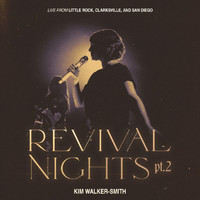 Kim Walker-Smith - Revival Nights (Pt. 2) [Live]