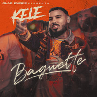 Kele - Baguette (Explicit)