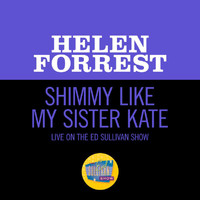 Helen Forrest - Shimmy Like My Sister Kate (Live On The Ed Sullivan Show, March 4, 1951)