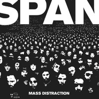 Span - Mass Distraction (Explicit)
