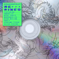 Imugi 이무기 - Dragonfruit: Remixed (Explicit)