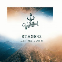 Stage42 - Let me down