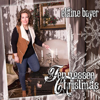 Elaine Boyer - Tennessee Christmas