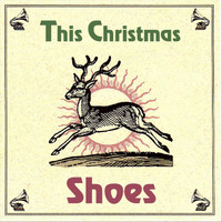 Shoes - This Christmas