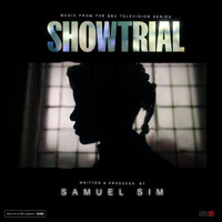Samuel Sim - Showtrial (Original Soundtrack)