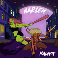 Mawpit - Harlem