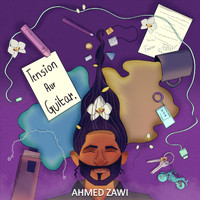Ahmed Zawi - Tension Aur Guitar