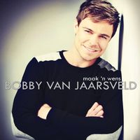 Bobby Van Jaarsveld - Maak 'n Wens