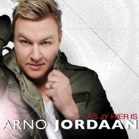 Arno Jordaan - As Jy Hier Is