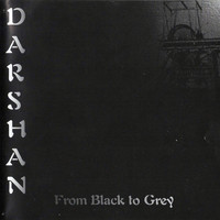 Darshan - From Black To Grey