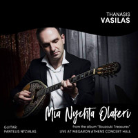 Thanasis Vasilas - Mia Nychta Olakeri (Live)