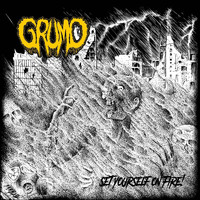 Grumo - Set Yourself On Fire