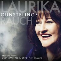 Laurika Rauch - Gunstelinge