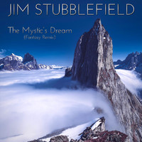 Jim Stubblefield - The Mystic’s Dream (Fantasy Remix)