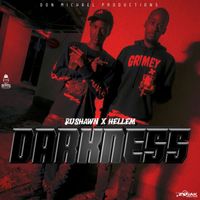 Rushawn / Hellem - Darkness