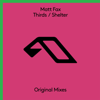 Matt Fax - Thirds / Shelter