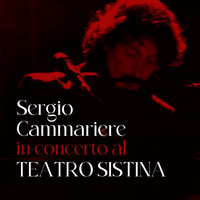 Sergio Cammariere - In Concerto al Teatro Sistina (Live)