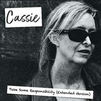 Cassie - Take Some Responsibility (Extended Version)