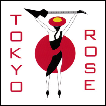 Tokyo Rose - Tokyo Rose