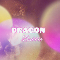Dragon - Bubble