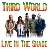 Third World - Live in the Shade