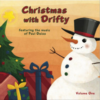 Paul Deiss - Christmas with Drifty, Vol. One