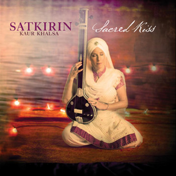 Satkirin Kaur Khalsa - Sacred Kiss