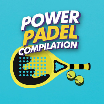 Various Artists - Power Padel Compilation (Vol.1)