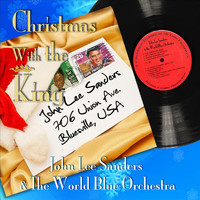 John Lee Sanders - Christmas With the King