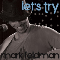 Mark Feldman - Let's Try - Single