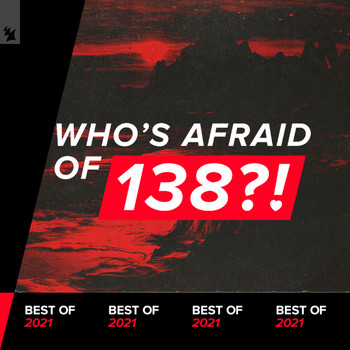 Various Artists - Who's Afraid Of 138?! Best Of 2021