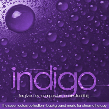Various Artists - The Seven Colors: Indigo (Background Music for Chromotherapy)