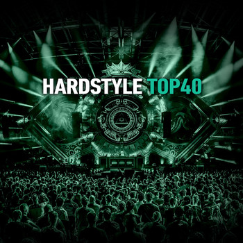 Various Artists - Hardstyle Top 40 (Explicit)