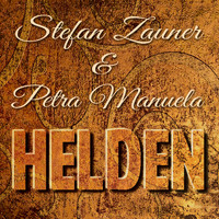 Stefan Zauner feat. Petra Manuela - Helden (Radio Version)