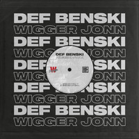 Def Benski - Wigger jonn