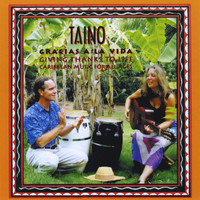Taino - Gracias A La Vida
