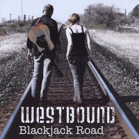 Westbound - Blackjack Road