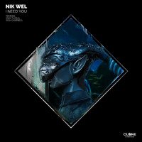 Nik Wel - I Need You