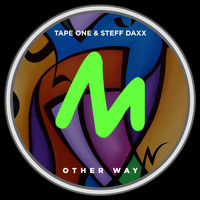 Tape One & Steff Daxx - Other Way (Extended Mix)
