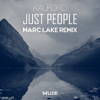 Kalford - Just People (Marc Lake Remix)
