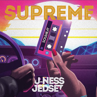 U-Ness & Jedset - Supreme