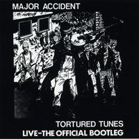 Major Accident - Tortured Tunes (Live [Explicit])