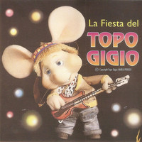 Topo Gigio - La Fiesta del Topo Gigio