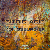 Citric Acid - Königsburg EP