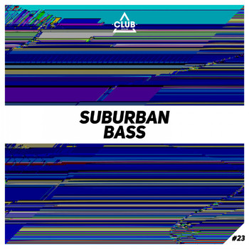 Various Artists - Suburban Bass, Vol. 23