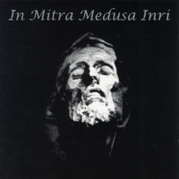 In Mitra Medusa Inri - E. P. 2001